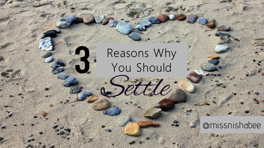 3-reasons-why-you-should-settle