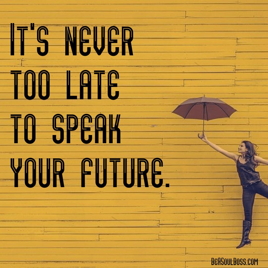 Speak Your Future