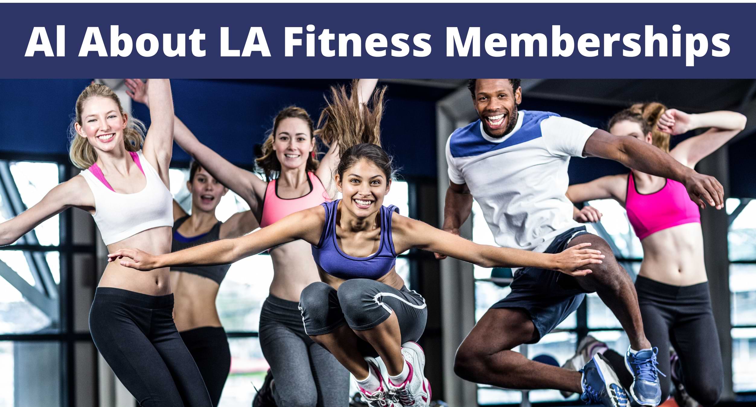 All About LA Fitness Memberships