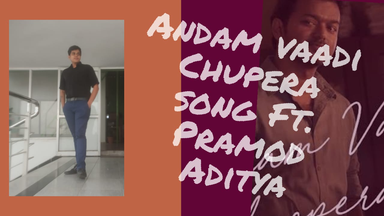#Thalapathyvijay #Master #Vathi #Anirudhravichandran Andam Vadi Chupera Song Ft. Pramod Aditya
