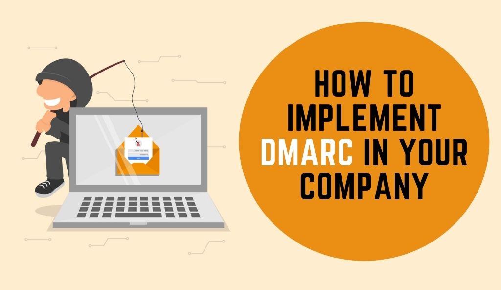 How to Implement DMARC in Your Company