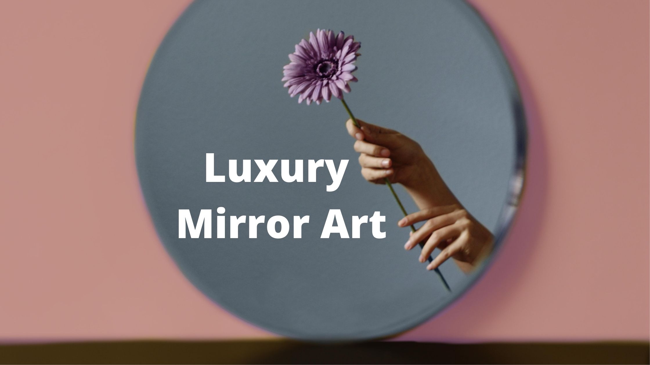 Luxury mirror art